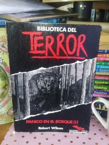 Pánico En El Bosque Robert Wilson Biblioteca Del Terror 