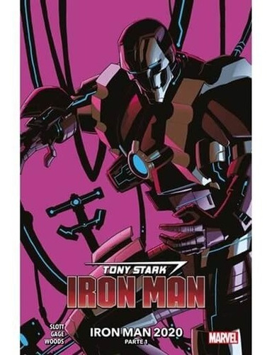 Tony Stark Iron Man 05 Iron Man 2020 Parte 01 - Dan Slott