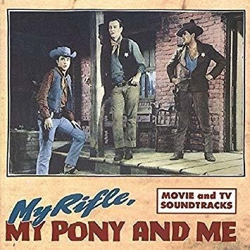 My Rifle My Pony & Me/o.s.t. My Rifle My Pony & Me/o.s.t. Cd