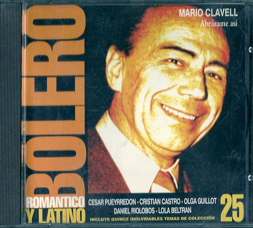 Bolero Romantico Y Latino 25 Tapa Mario Clavel Cd 