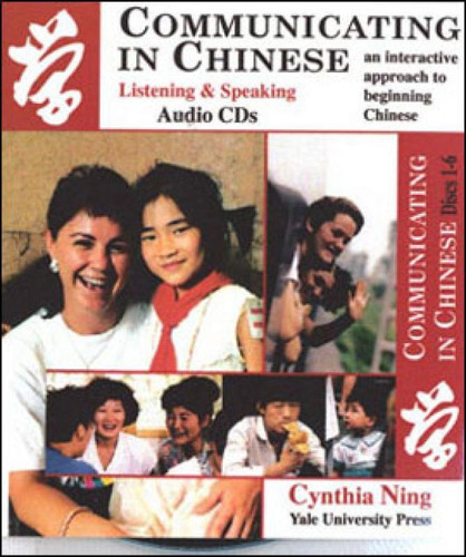 Communicating In Chinese - Listening And Speaking Audio Cd, De Ning, Cynthia. Editora Yale University Press, Capa Mole, Edição 1ª Edição - 1993