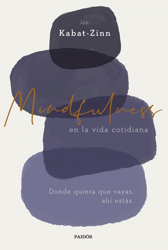 Mindfulness En La Vida Cotidiana