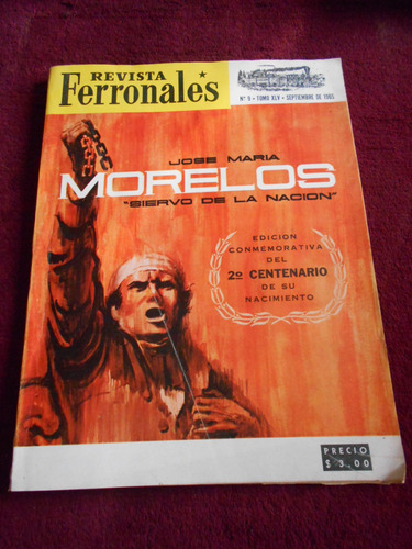 Revista Ferronales Especial Jose Maria Morelos Y Pavon