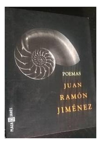 Poemas, Juan Ramón Jiménez, Editorial Plaza & Janés, (Usado)