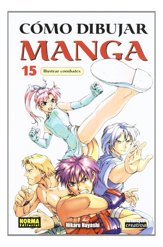 Libro Como Dibujar Manga # 15 Ilustrar Combates - Varios