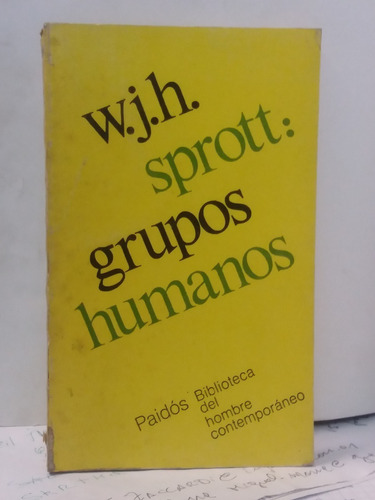 Grupos Humanos - W J H Sprott