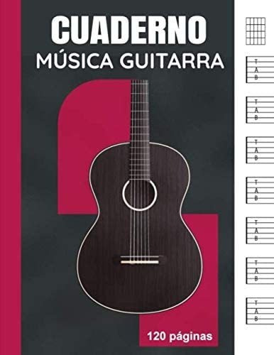 Libro: Cuaderno Música Guitarra: Libro De Partituras En Para