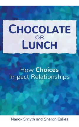 Libro Chocolate Or Lunch: How Choices Impact Relationship...