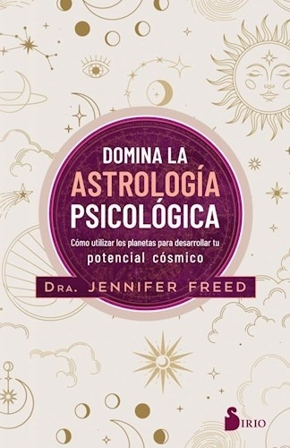 Libro Domina La Astrología Psicología - Dra. Jennifer Freed