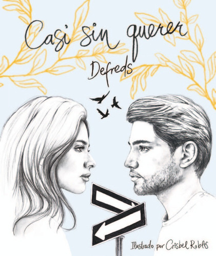 Casi Sin Querer, De Gómez Iglesias (@defreds), Jose Angel. Editorial Muevetulengua, Tapa Dura En Español