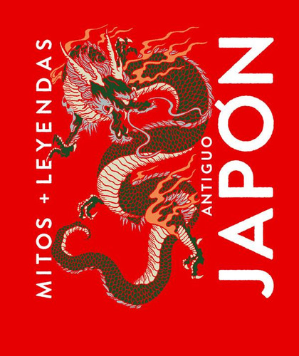 Mitos Y Leyendas Antiguo Japón, De Jaén Sánchez, Marcos., Vol. 1. Editorial Editorial Alma, Tapa Blanda En Spa, 2024