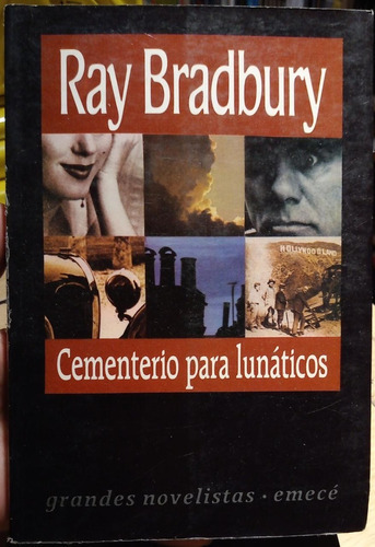 Cementerio Para Lunaticos - Ray Bradbury - Emece - Usado 