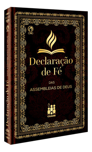 Declaração de fé das Assembleias de Deus, de Cpad. Editora Casa Publicadora das Assembleias de Deus, capa dura em português, 2017