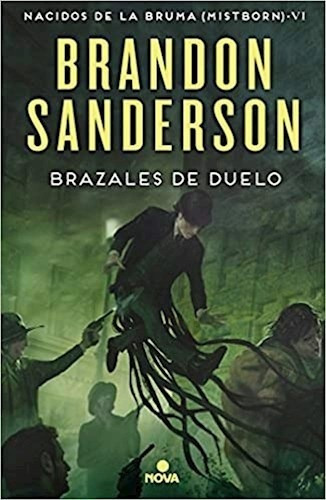 Nacidos Bruma 6 -brazales De Duelo - Sanderson Brandon