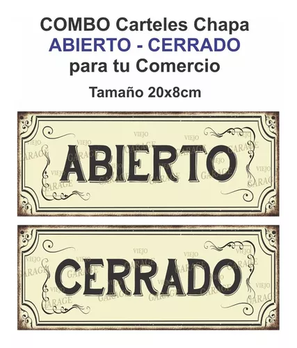 Cartel abierto cerrado