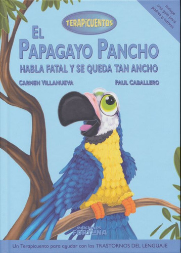 Libro El Papagayo Pancho Habla Fatal Y Se Queda Tan Anch Dku