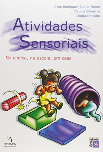 Libro Atividades Sensoriais Na Clínica Na Escola Em Casa De