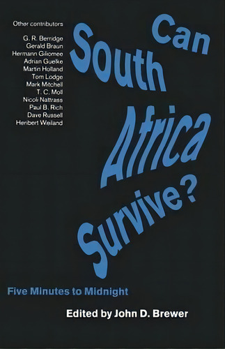 Can South Africa Survive?, De D. Brewer. Editorial Palgrave Macmillan, Tapa Blanda En Inglés