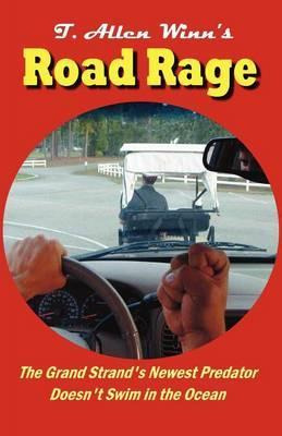 Libro Road Rage - T. Allen Winn