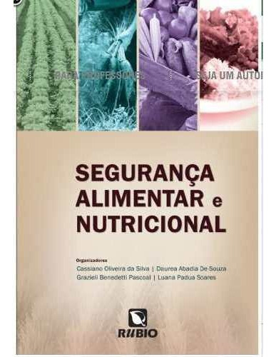 Livro Segurança Alimentar E Nutricional: Livro Segurança Alimentar E Nutricional, De Da Silva. Editora Rubio, Edição 1 Em Português, 2015