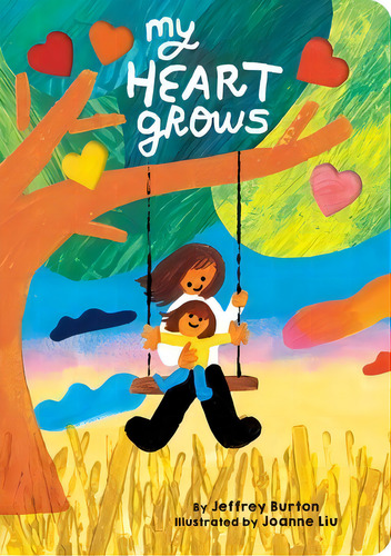 My Heart Grows, De Burton, Jeffrey. Editorial Little Simon, Tapa Dura En Inglés