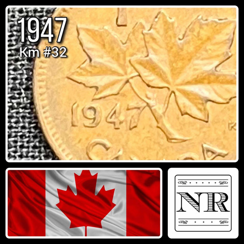 Canadá - 1 Cent - Año 1947 - Km #32 - George Vi