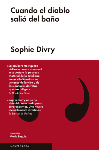 Cuando el diablo salió del baño, de Divry, Sophie. Editorial Malpaso, tapa dura en español, 2016
