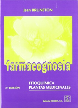 Farmacognosia. Fitoquímica. Plantas Medicinales Bruneton, J