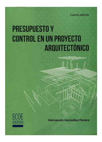 Libro Presupuesto Y Control En Un Proyecto Arquitectónico