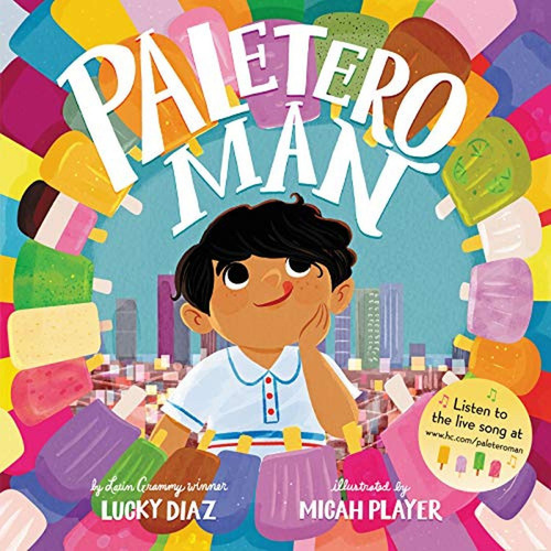 Paletero Man (Libro en Inglés), de Diaz, Lucky. Editorial HarperCollins, tapa pasta dura en inglés, 2021