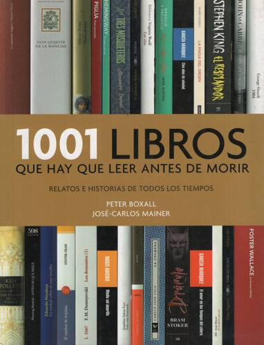 1001 Libros Que Hay Que Leer (2016), de Mainer, José Carlos. Editorial Grijalbo, tapa blanda en español, 2017