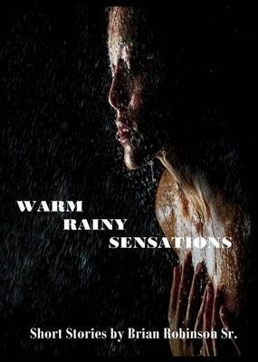 Libro Warm Rainy Sensations - Brian Robinson Sr.