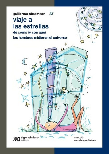 Viaje A Las Estrellas - Guillermo Abramson