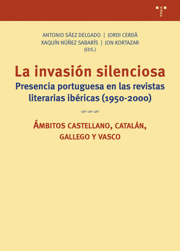 La Invasi  N Silenciosa De Cerd Á Jordi Ediciones Trea, S.l.