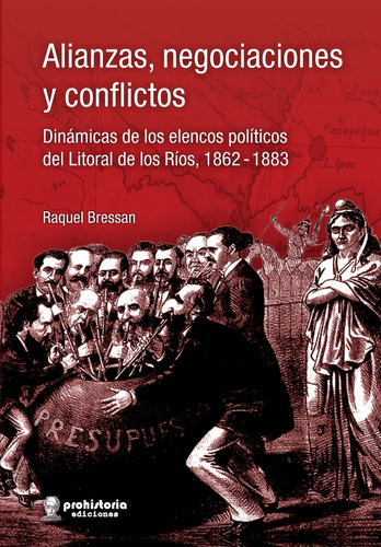 Alianzas, Negociaciones Y Conflictos - Bressan - Prohistoria