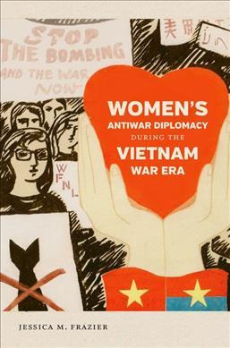 Libro Women's Antiwar Diplomacy During The Vietnam War Er...