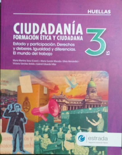 Ciudadanía 3 Formación Ética Y Ciudadana Huellas Estrada 