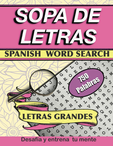 Libro: Sopa De Letras Con Letra Grande. Desafía Y Entrena Tu