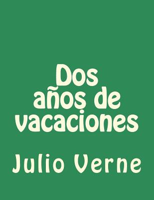 Libro Dos Aã±os De Vacaciones - Verne, Julio