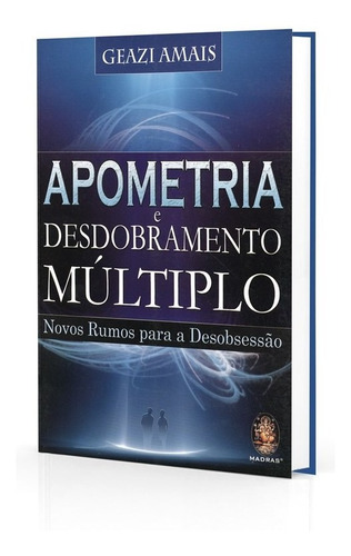 Apometria E Desdobramento Múltiplo