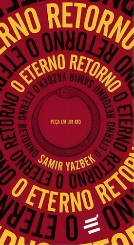O Eterno Retorno, De Yazbek, Samir. É Realizações Editora, Capa Mole Em Português