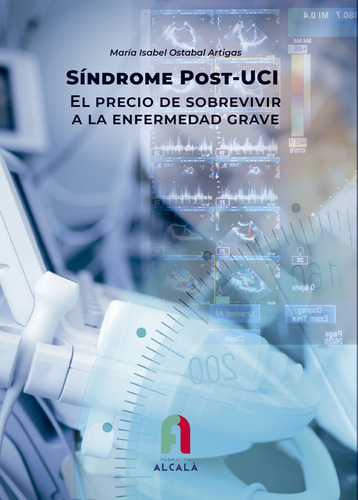 Libro Sindrome Post-uci. El Precio De Sobrevivir - Ostaba...