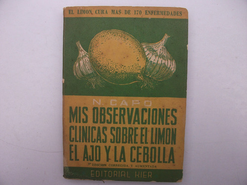 Observaciones Clínicas Limón Ajo Cebolla - Profesor N. Capo