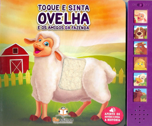 Livro Sonoro Toque E Sinta - Ovelha E Seus Amigos Da Fazenda