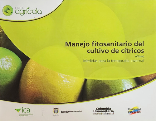 Manejo Fitosanitario Del Cultivo De Citricos