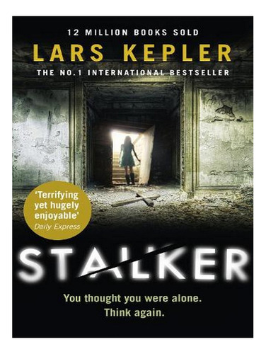 Stalker - Joona Linna Book 5 (paperback) - Lars Kepler. Ew05