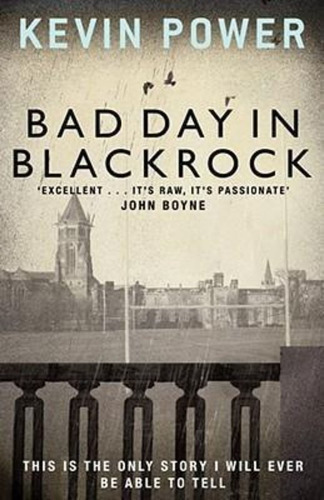 Bad Day In Blackrock / Kevin Power