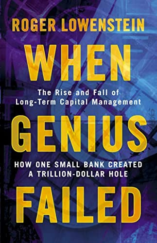 When Genius Failed: The Rise And Fall Of Long Term Capital Management, De Lowenstein, Roger. Editorial Fourth Estate, Tapa Blanda En Inglés