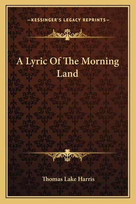 Libro A Lyric Of The Morning Land - Harris, Thomas Lake