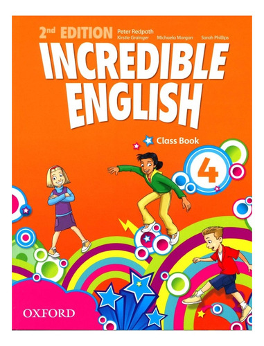 Incredible English 4 - Class Book 2nd Edition - Oxford